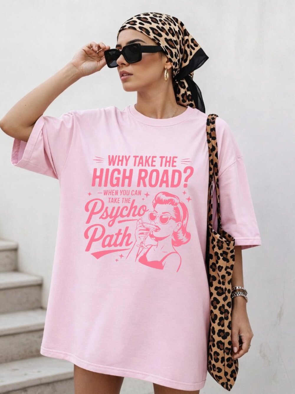 Why Take The High Road When You Can Take The Psycho Path Shirt